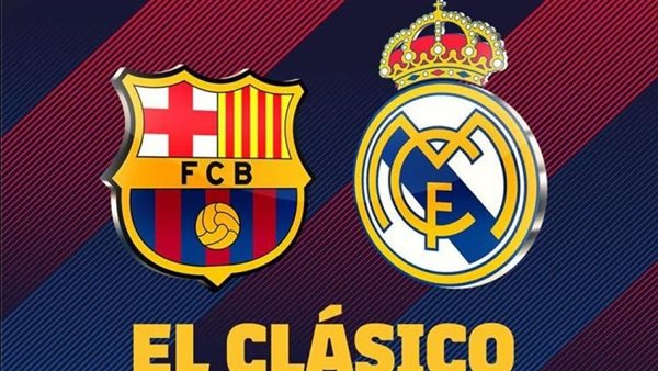 موعد الكلاسيكو والقنوات الناقلة